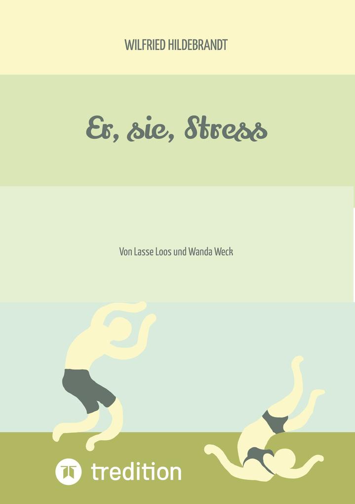 Er sie Stress