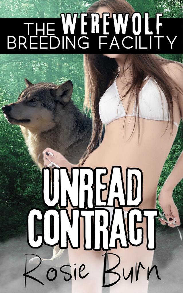 Unread Contract (Werewolf Breeding Facility)