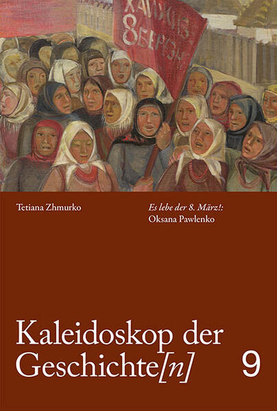 Kaleidoskop der Geschichte[n] Band 9