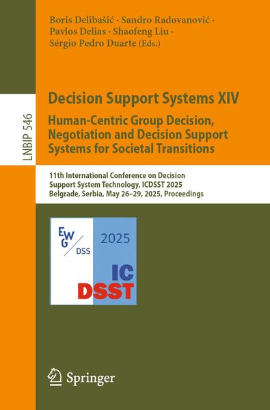 Decision Support Systems XIV. Human-Centric Group Decision Negotiation and Decision Support Systems for Societal Transitions