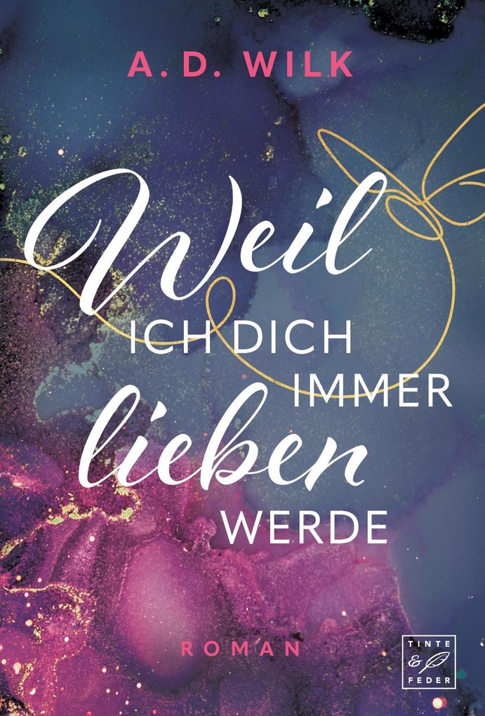 Weil ich dich immer lieben werde