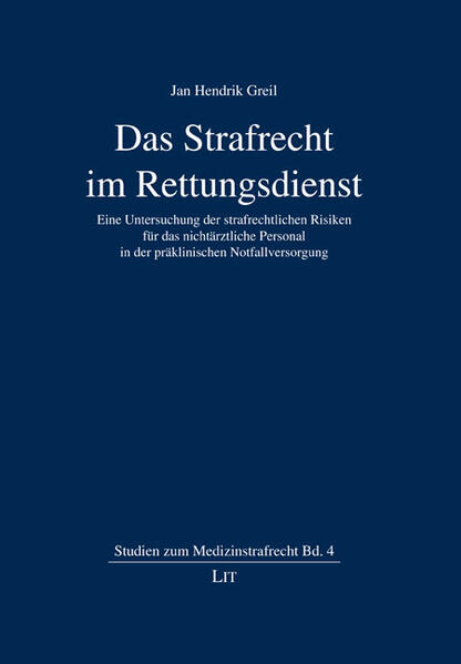 Das Strafrecht im Rettungsdienst