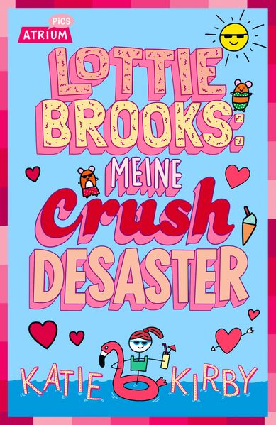 Lottie Brooks: Meine Crush-Desaster