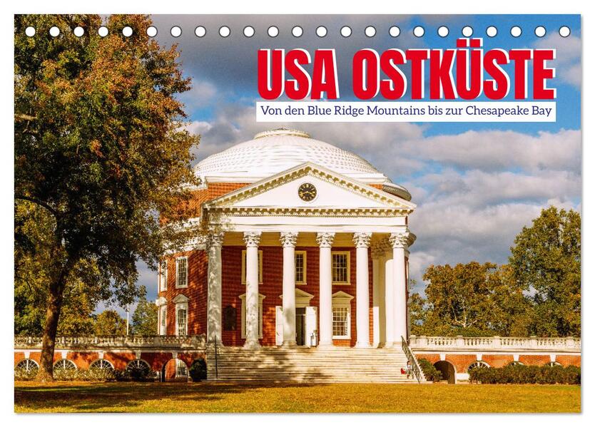 USA Ostküste. Von den Blue Ridge Mountains bis zur Chesapeake Bay (Tischkalender 2026 DIN A5 quer) CALVENDO Monatskalender