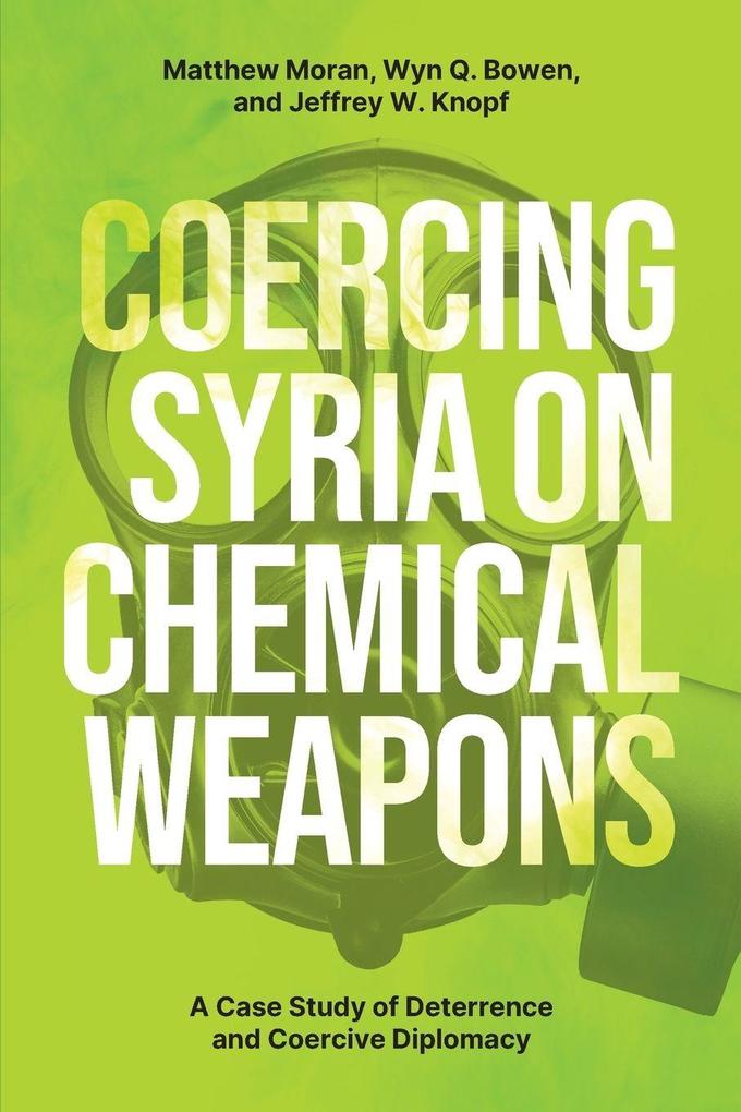 Coercing Syria on Chemical Weapons
