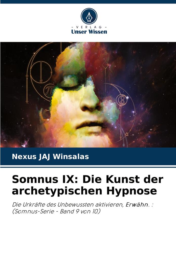 Somnus IX: Die Kunst der archetypischen Hypnose