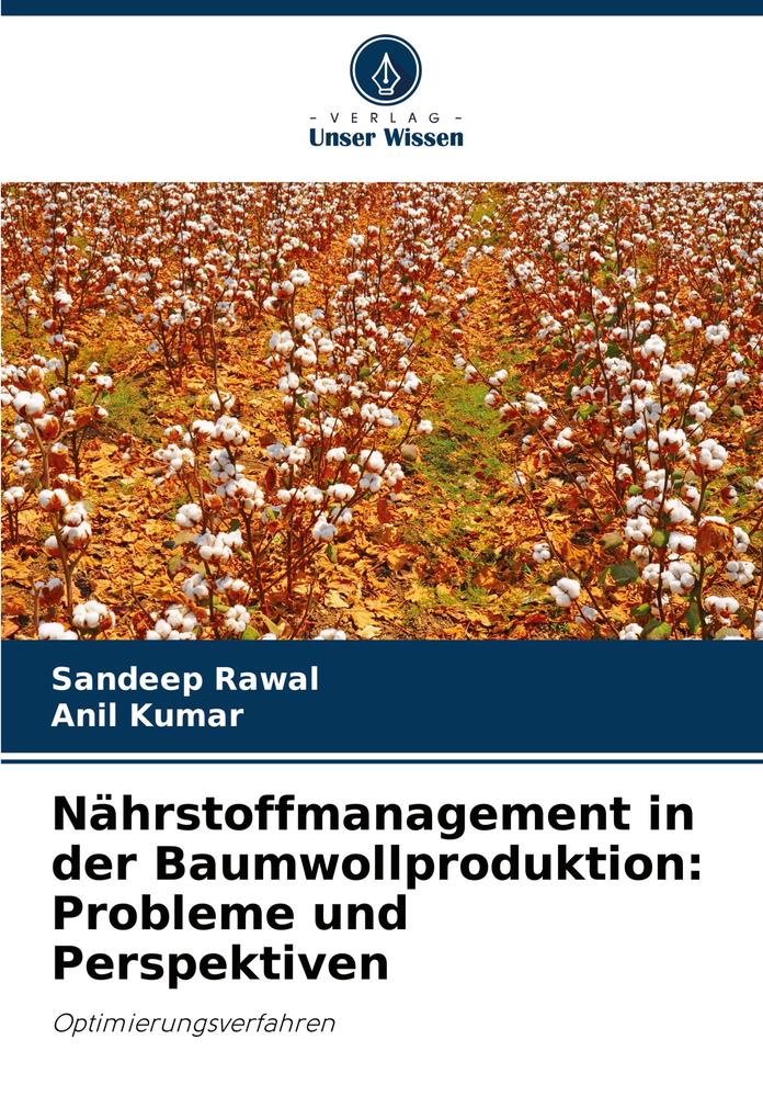 Nährstoffmanagement in der Baumwollproduktion: Probleme und Perspektiven