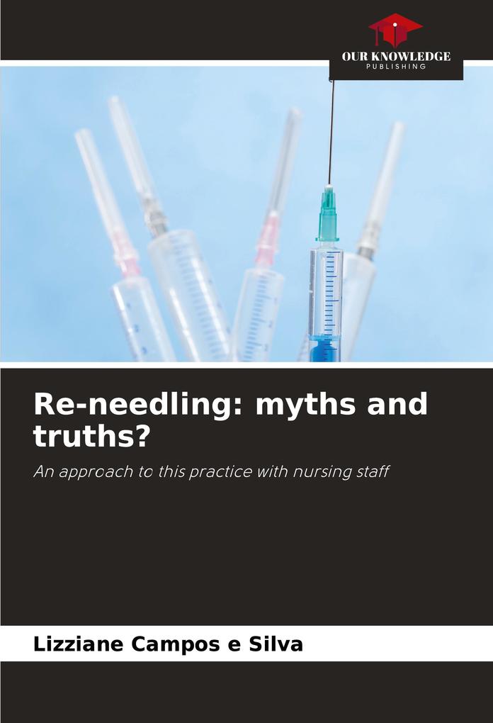 Re-needling: myths and truths?