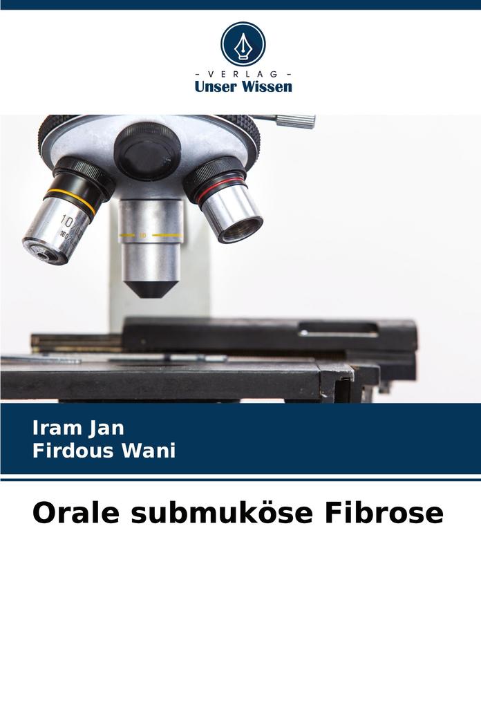 Orale submuköse Fibrose
