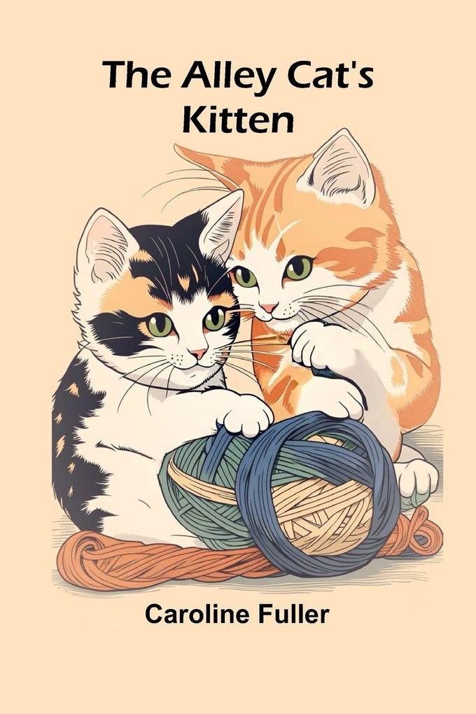 The alley cat's kitten