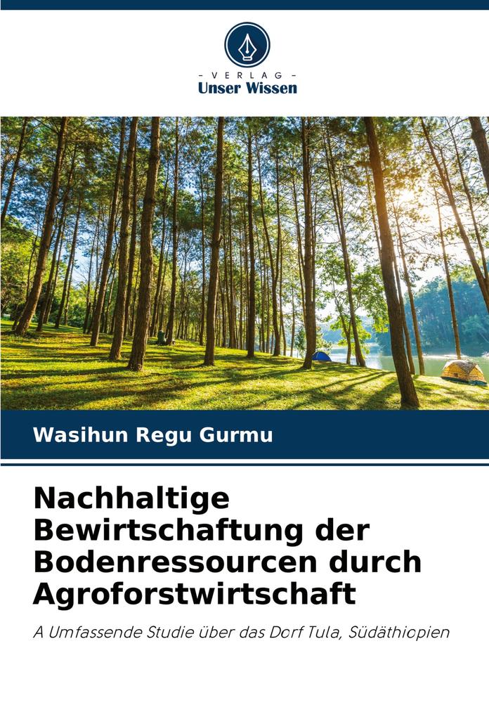 Nachhaltige Bewirtschaftung der Bodenressourcen durch Agroforstwirtschaft