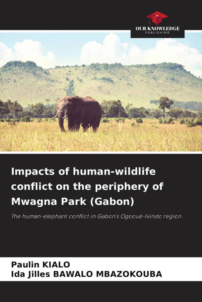 Impacts of human-wildlife conflict on the periphery of Mwagna Park (Gabon)