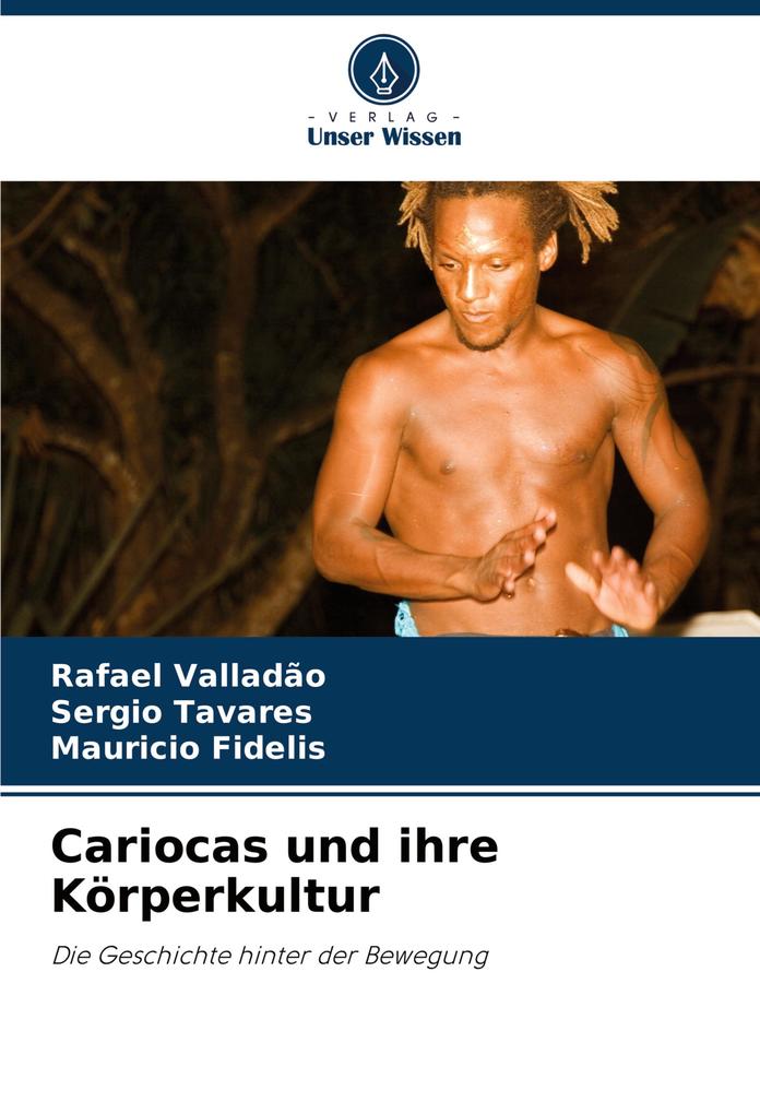 Cariocas und ihre Körperkultur