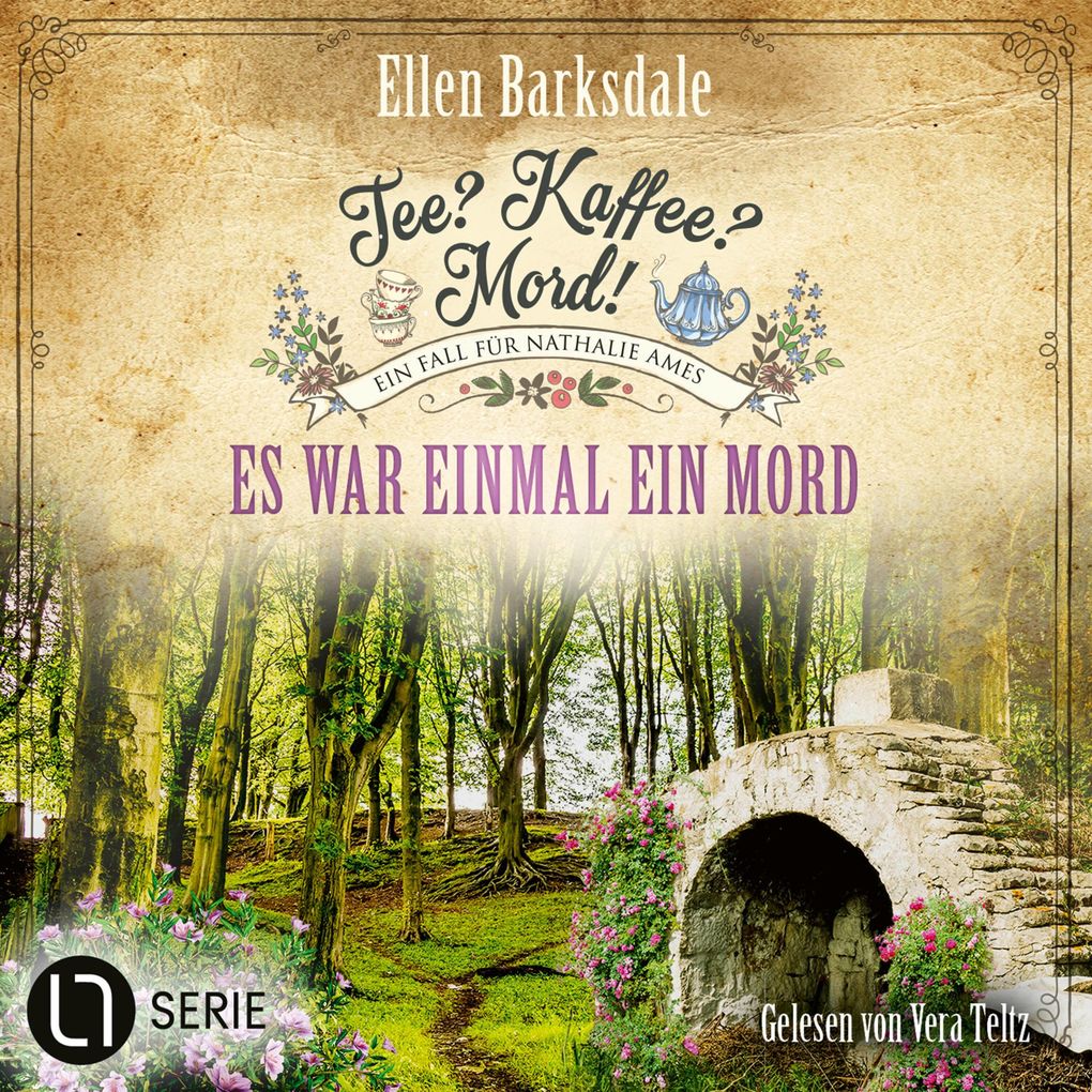 Es war einmal ein Mord - Nathalie Ames ermittelt. Tee? Kaffee? Mord! Folge 33