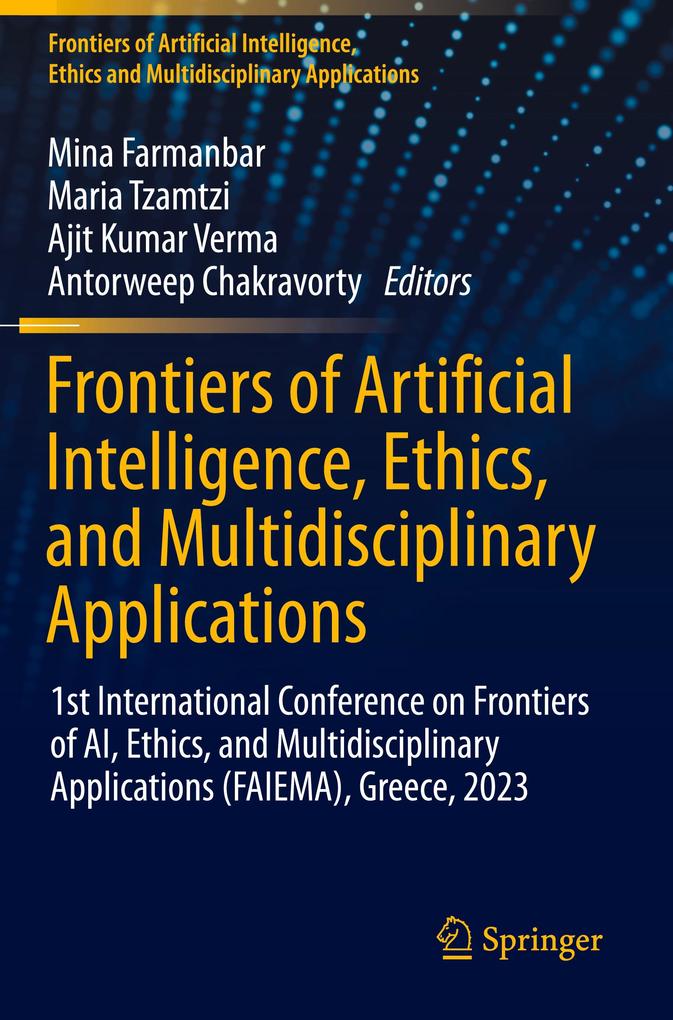Frontiers of Artificial Intelligence Ethics and Multidisciplinary Applications