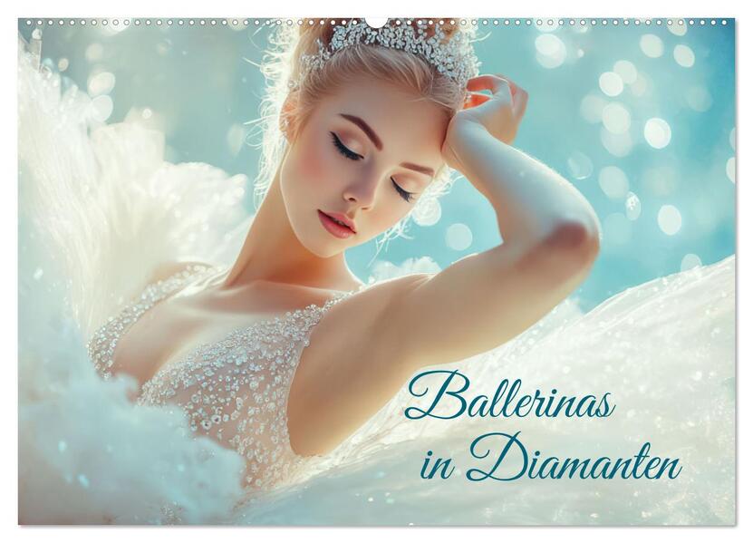 Ballerinas in Diamanten (Wandkalender 2026 DIN A2 quer) CALVENDO Monatskalender