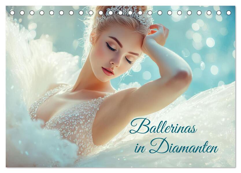 Ballerinas in Diamanten (Tischkalender 2026 DIN A5 quer) CALVENDO Monatskalender