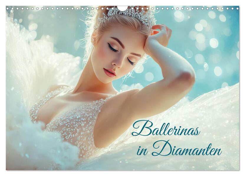Ballerinas in Diamanten (Wandkalender 2026 DIN A3 quer) CALVENDO Monatskalender