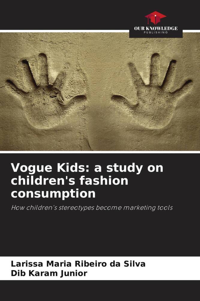 Vogue Kids: a study on children's fashion consumption
