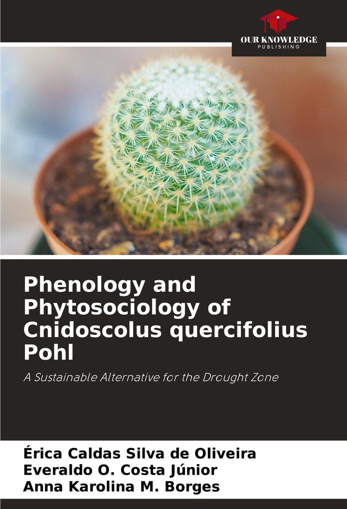 Phenology and Phytosociology of Cnidoscolus quercifolius Pohl
