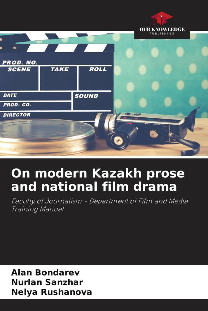 On modern Kazakh prose and national film drama