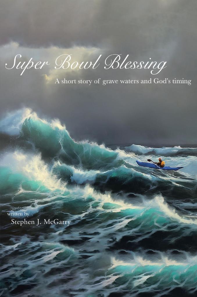 Super Bowl Blessing