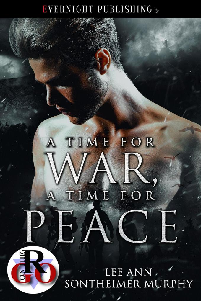 A Time for War A Time for Peace