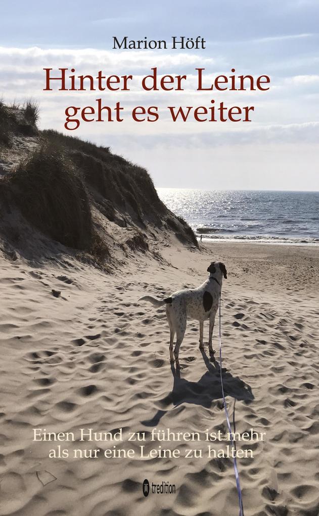 Hinter der Leine geht es weiter