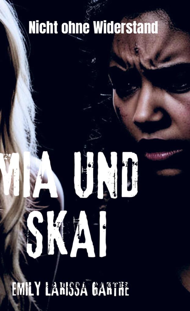 Mia und Skai