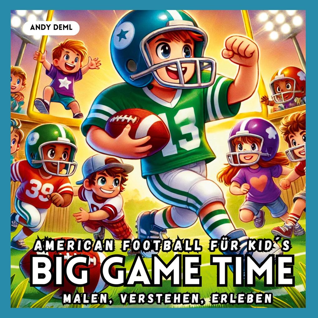 BIG GAME TIME - American Football für Kids