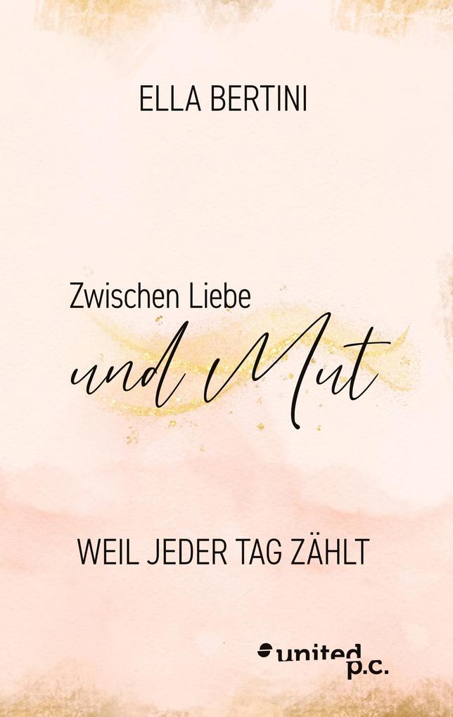 Zwischen Liebe und Mut