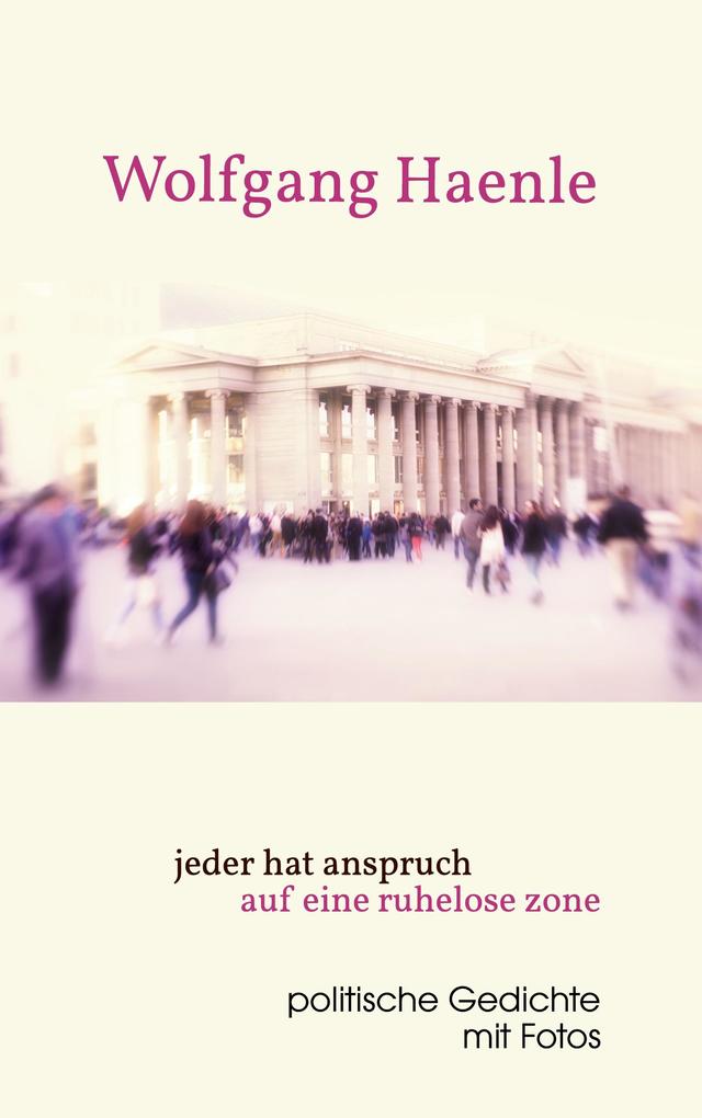 jeder hat anspruch auf eine ruhelose zone
