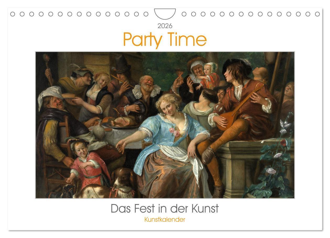 Party Time - Das Fest in der Kunst Kunstkalender (Wandkalender 2026 DIN A4 quer) CALVENDO Monatskalender