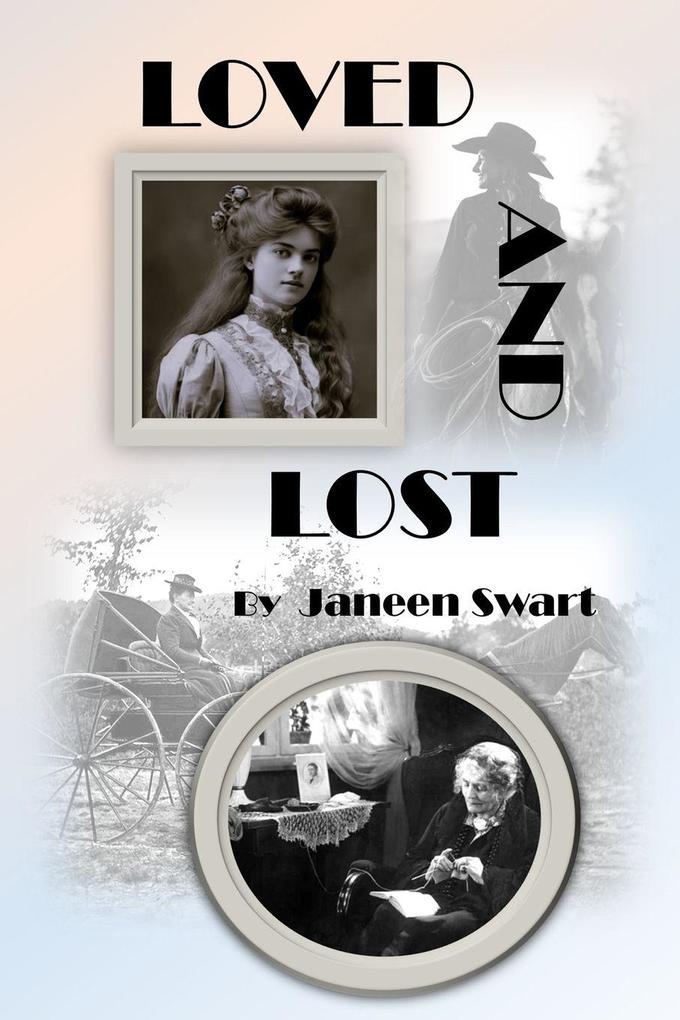 Loved and Lost