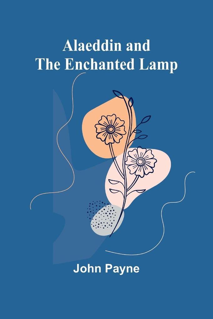 Alaeddin and the Enchanted Lamp