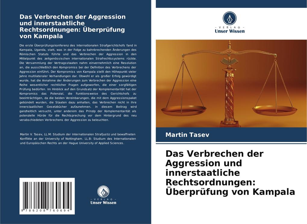 Das Verbrechen der Aggression und innerstaatliche Rechtsordnungen: Überprüfung von Kampala
