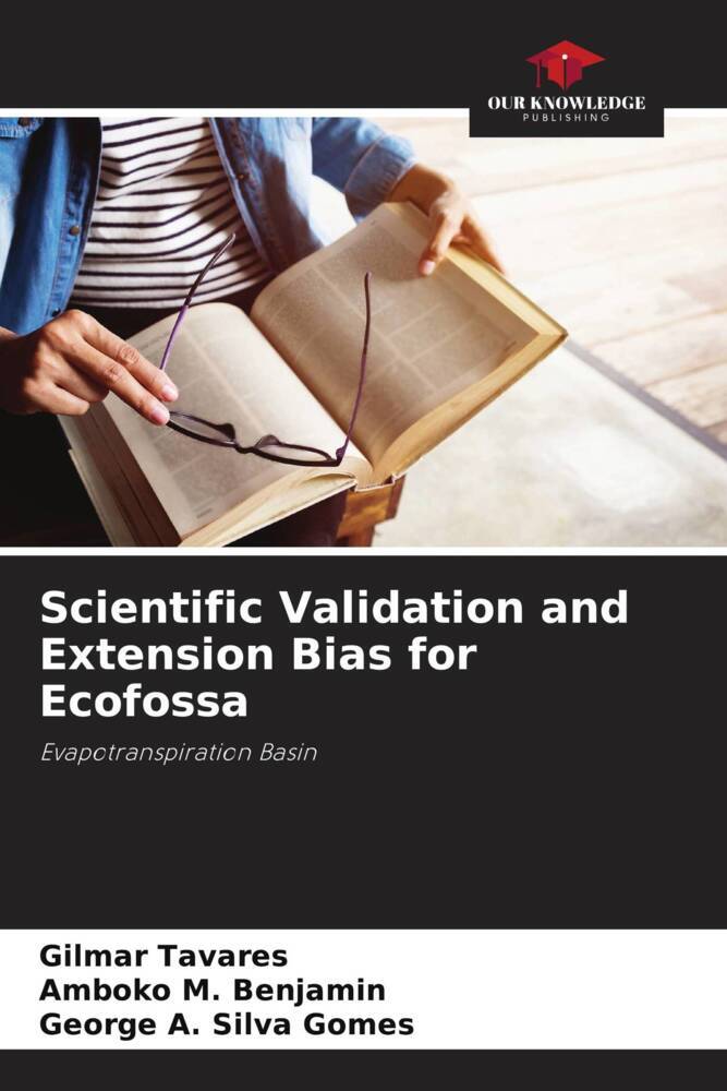Scientific Validation and Extension Bias for Ecofossa