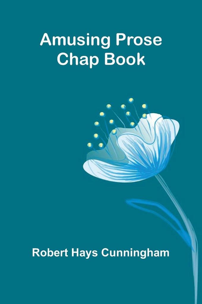 Amusing Prose Chap Book