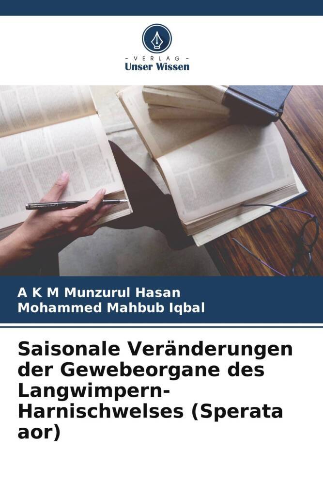 Saisonale Veränderungen der Gewebeorgane des Langwimpern-Harnischwelses (Sperata aor)