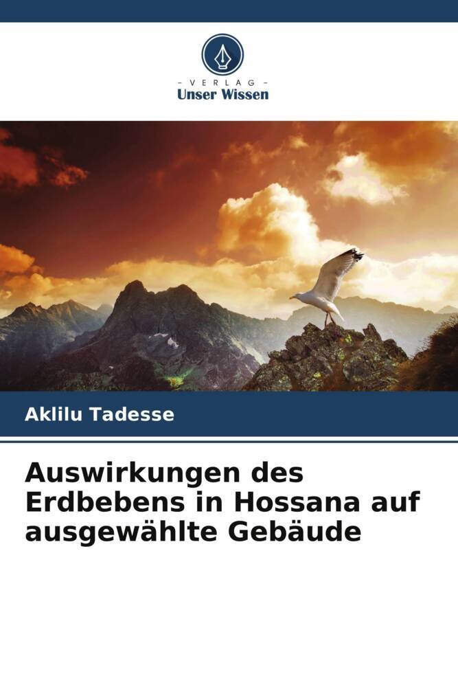 Auswirkungen des Erdbebens in Hossana auf ausgewählte Gebäude