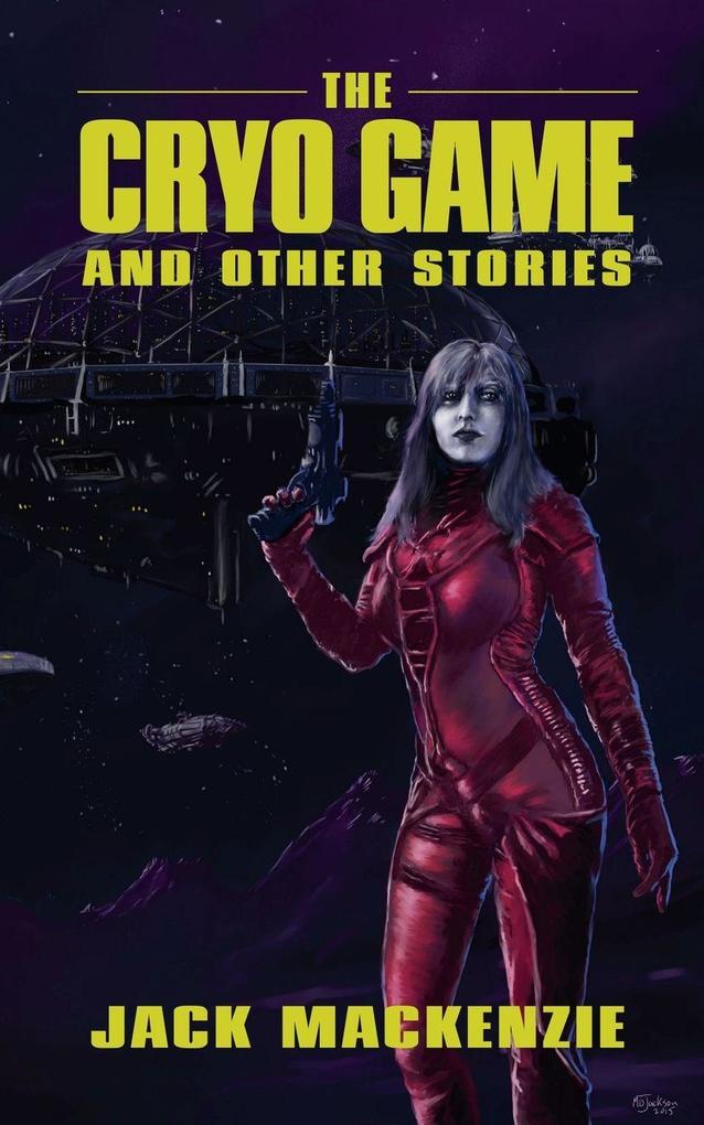 The Cryo Game and Other Stories