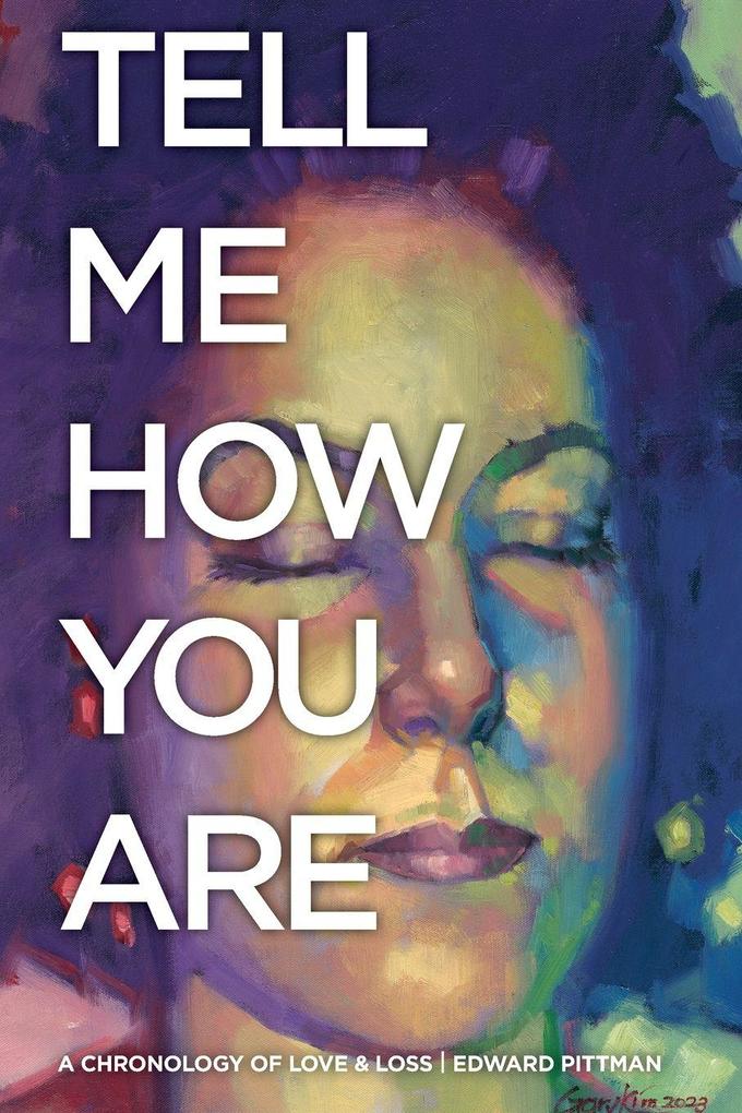 Tell Me How You Are