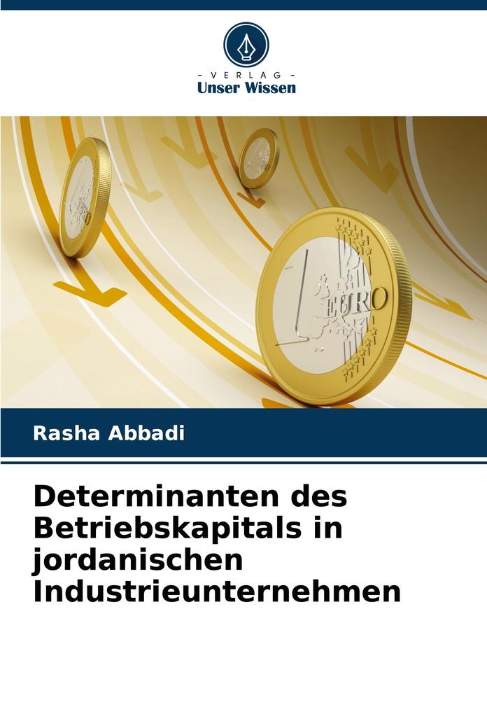 Determinanten des Betriebskapitals in jordanischen Industrieunternehmen