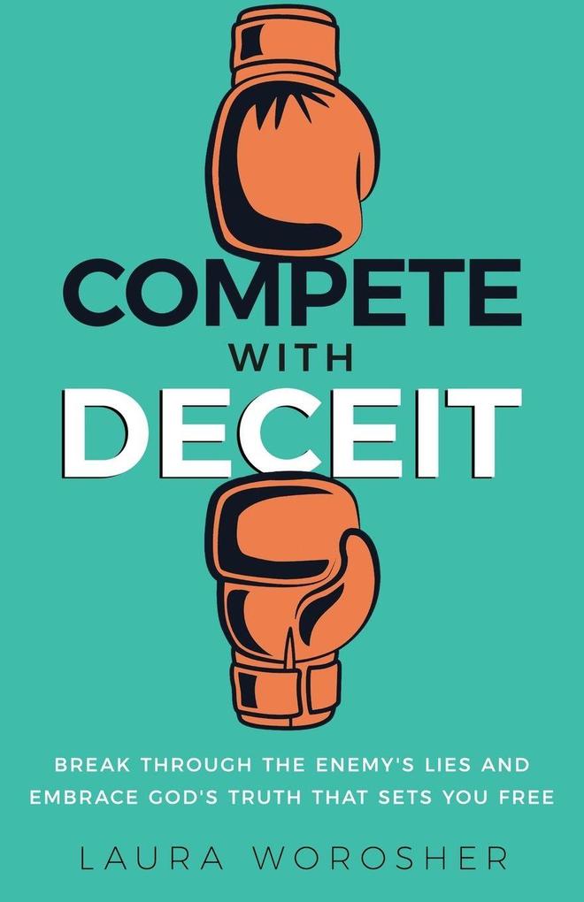 Compete with Deceit