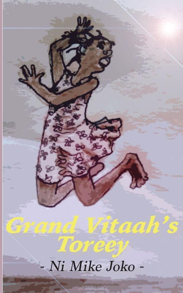 Grand Vitaah's Toreey