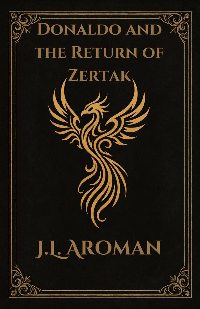 Donaldo and the Return of Zertak (1 #1)