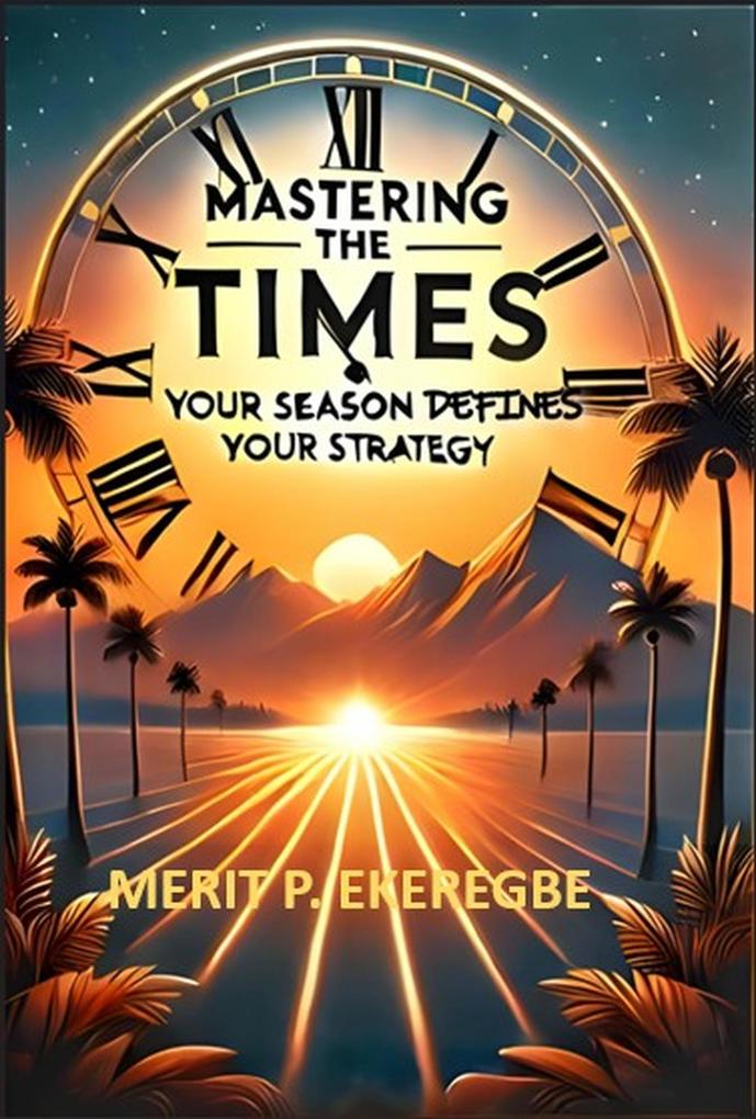 MASTERING THE TIMES
