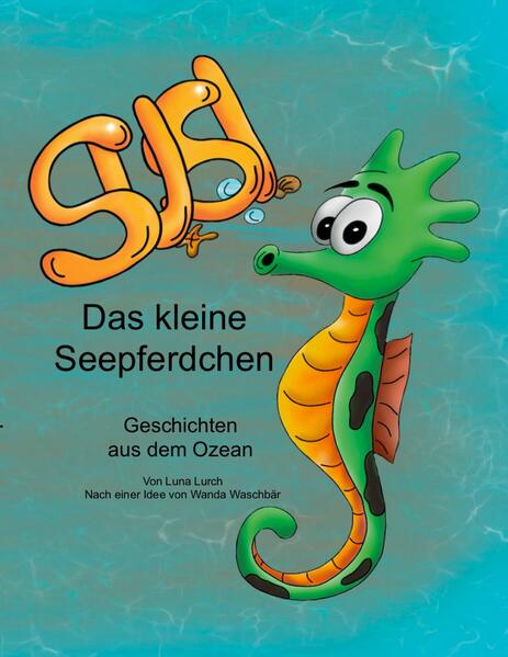 Susi das kleine Seepferdchen