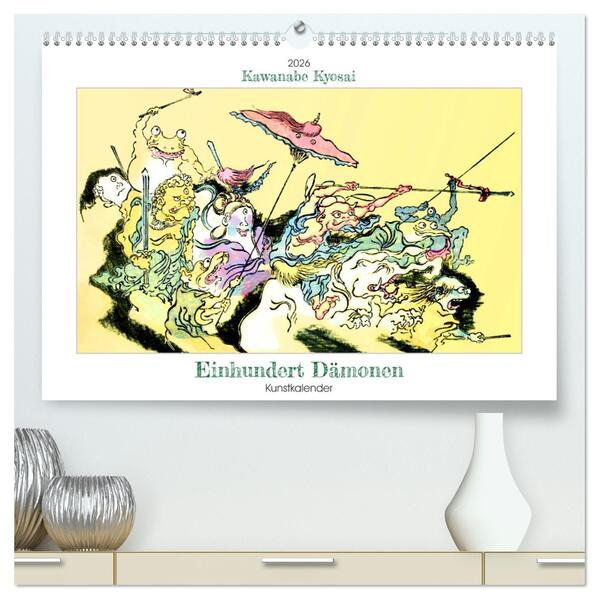Kawanabe Kyosai - Einhundert Dämonen Kunstkalender (hochwertiger Premium Wandkalender 2026 DIN A2 quer) Kunstdruck in Hochglanz