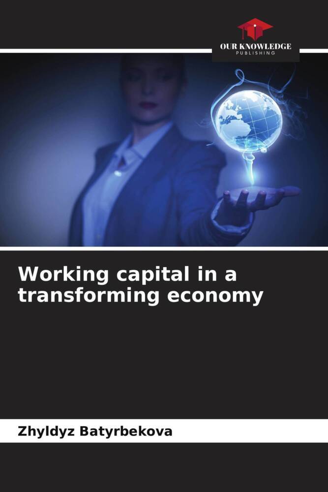 Working capital in a transforming economy